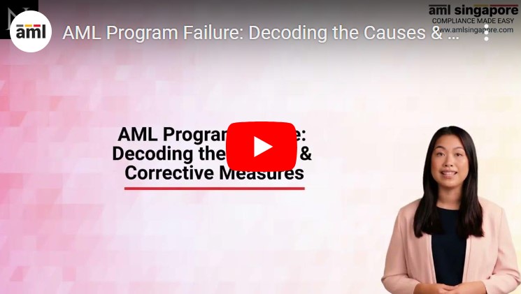 AML Program Failure singapore