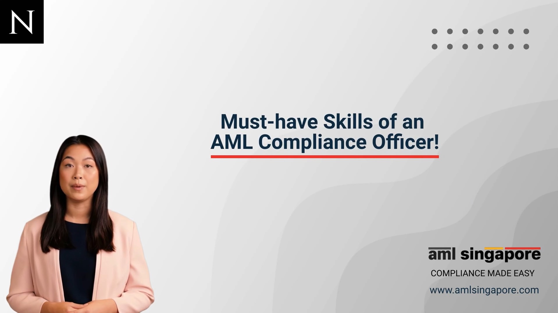 Must have skills of an AML Compliance Officer